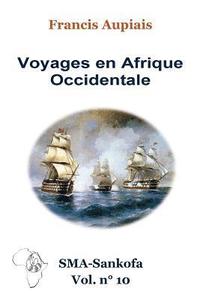 bokomslag Voyages en Afrique Occidentale