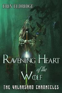 bokomslag Ravening Heart of the Wolf