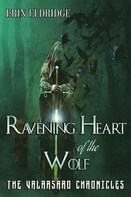 Ravening Heart of the Wolf 1