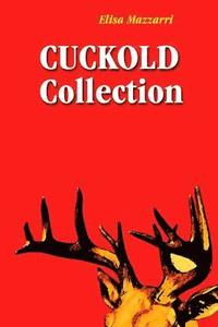 bokomslag Cuckold collection