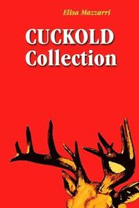 bokomslag Cuckold collection