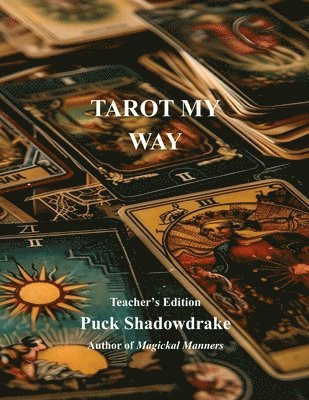 bokomslag Tarot My Way Teachers Edition