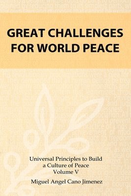 bokomslag Great Challenges for World Peace