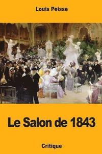 bokomslag Le Salon de 1843