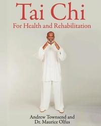 bokomslag Tai Chi for Health and Rehabilitation
