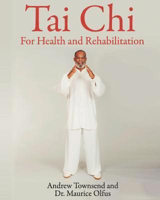 bokomslag Tai Chi for Health and Rehabilitation