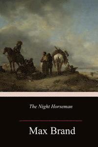bokomslag The Night Horseman