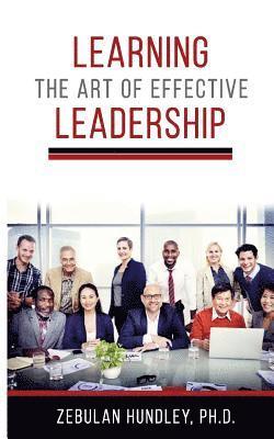 bokomslag Learning the Art of Effective Leadership