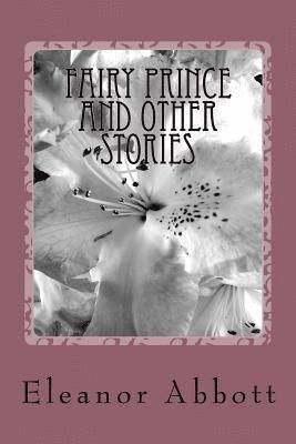 Fairy Prince and Other Stories 1