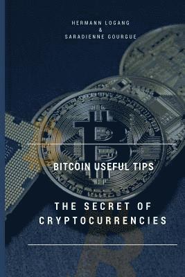 bokomslag Bitcoin Useful Tips: The Secret of Cryptocurrencies