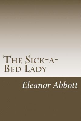 The Sick-a-Bed Lady 1