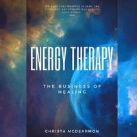 bokomslag Energy Therapy: The Business of Healing