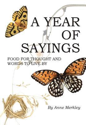 bokomslag A Year of Sayings: Food for Thought and Words to Live By