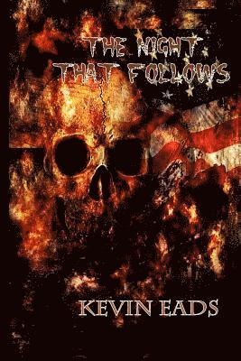 Kevin Eads - The Night That Follows, Häftad