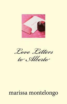 Love Letters to Alberto 1