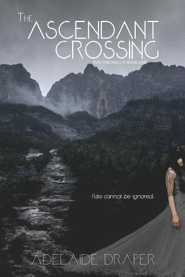 The Ascendant Crossing: The Ryn Cronicles: Book One 1