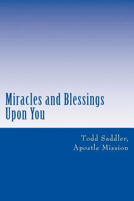 Miracles and Blessings Upon You 1