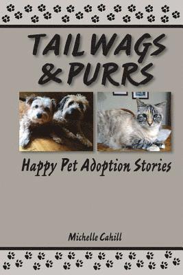 bokomslag Tail Wags and Purrs: Happy Pet Adoption Stories