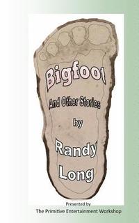 bokomslag Bigfoot and Other Stories