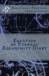 bokomslag Equation of Eternal Equanimity Diary