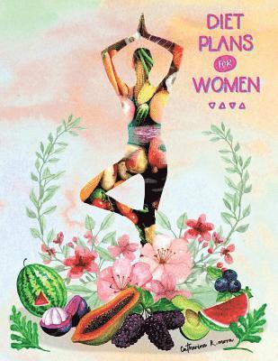 Diet Plans for women: Diary control planning calories make your life easier, for women 1