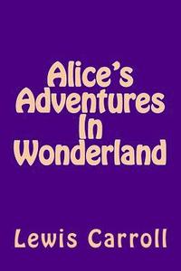 bokomslag Alice's Adventures In Wonderland