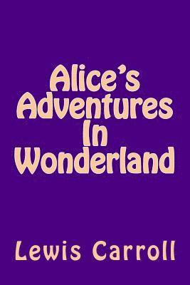 bokomslag Alice's Adventures In Wonderland