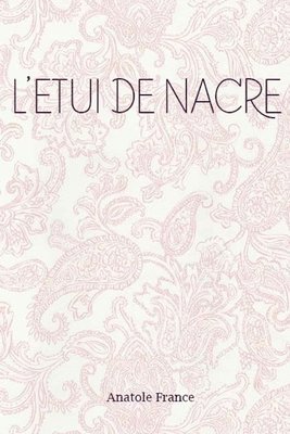 L'Etui de nacre 1