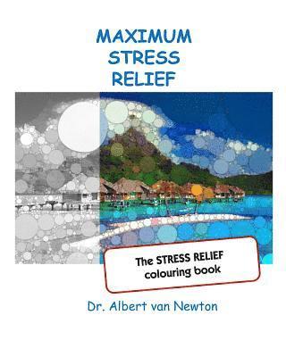 Maximum Stress Relief 1