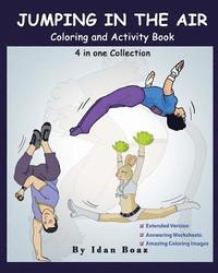 bokomslag Jumping in The Air: Coloring & Activity Book (Extended): IB has authored various of Books which giving to children the values of physical