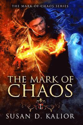Susan D. Kalior - The Mark of Chaos, Häftad