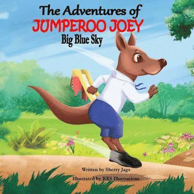 The Adventures of Jumperoo Joey Big Blue Sky 1