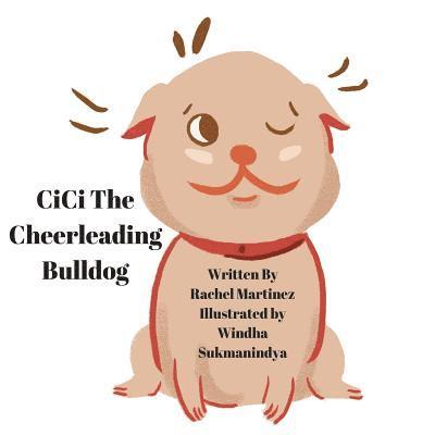 Cici The Cheerleading Bulldog! 1