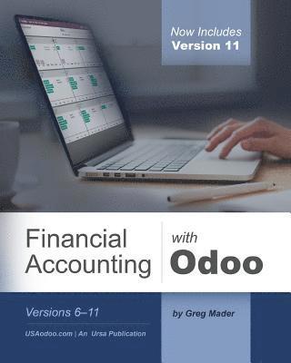 Gregory a. Mader - Financial Accounting with Odoo, Third Edition: Versions 6-11, Häftad