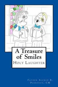 bokomslag A Treasure of Smiles: Holy Laughter