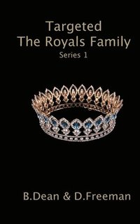 bokomslag Targeted The Royals Family
