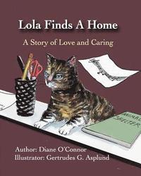 bokomslag Lola Finds A Home: A Story of Love and Caring
