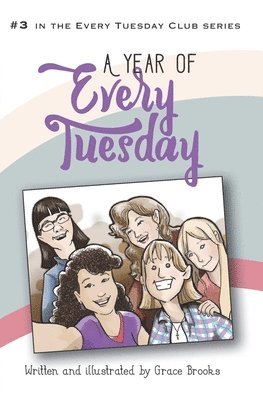 A Year of Every Tuesday 1