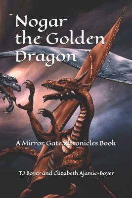 bokomslag Nogar the Golden Dragon