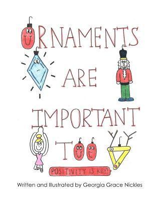 Ornaments Are Important Too: Positivity is Key 1