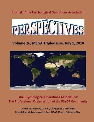 Perspectives: Volume 26, MEGA Triple-Issue, July 1, 2018 1