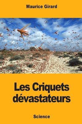 Les Criquets dévastateurs 1