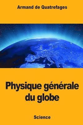 physique générale du globe 1