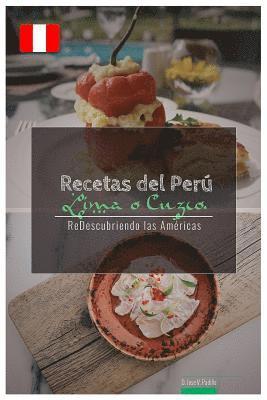 bokomslag Recetas del Peru. Lima O Cuzco.