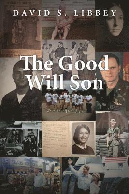 David S. Libbey, Joan Trombetti - The Good Will Son, Häftad