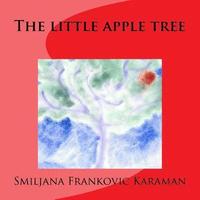 bokomslag The little apple tree