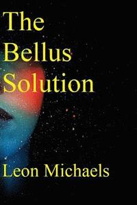 bokomslag The Bellus Solution
