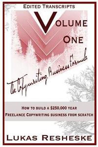 bokomslag The Copywriting Business Formula: Volume One