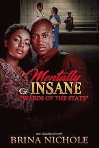 bokomslag Mentally Insane: Wards of the State