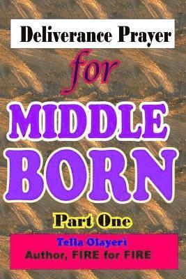 bokomslag Deliverance Prayer for MIDDLE BORN